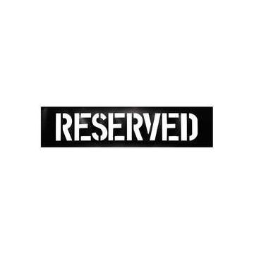 Econo 12" Reserved Paint Stencil