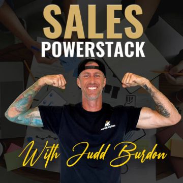 Sales Powerstack With Judd Burdon