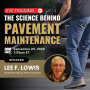 Sealcoating training live webinar: The Science Behind Pavement Maintenance with Lee Lowis, September 25, 2025, 7:00 pm ET.'